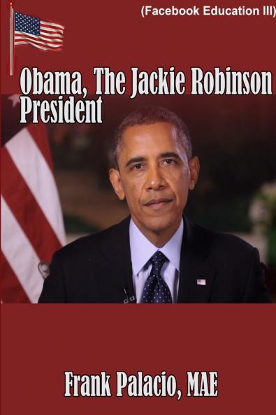 Obama The Jackie Robinson President