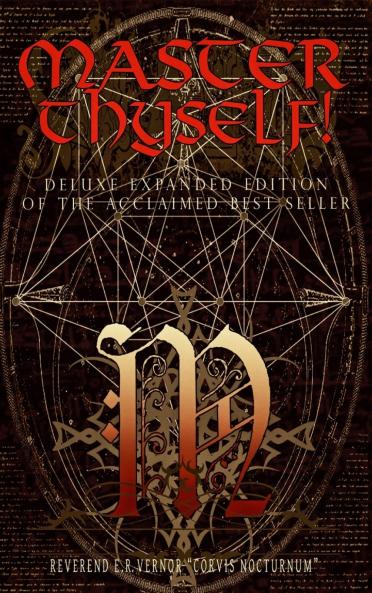 Master Thyself! Unlocking the Secrets of Control Wealth and Power