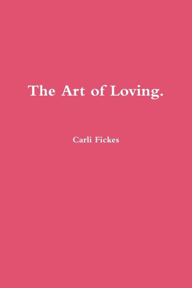 The Art of Loving.