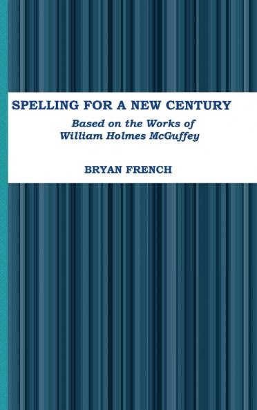 Spelling for a New Century