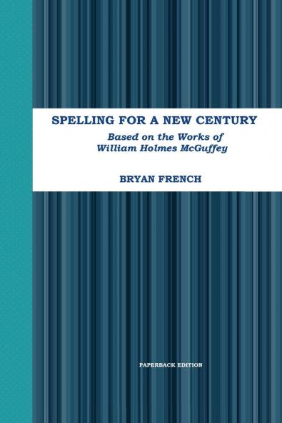 Spelling for a New Century