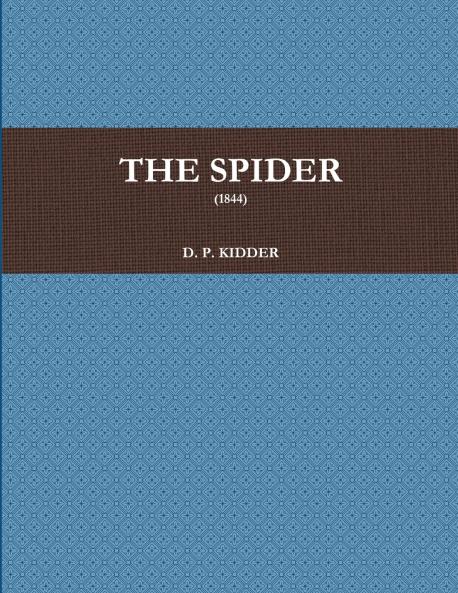 THE SPIDER (1844)