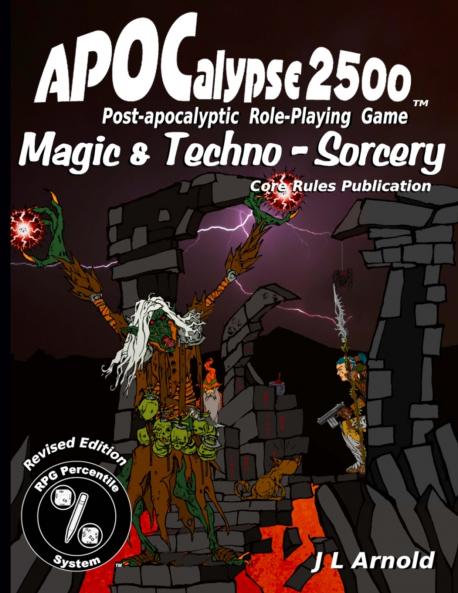 APOCalypse 2500 Magic & Techno-Sorcery