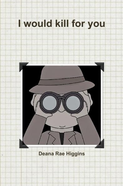 I would kill for you