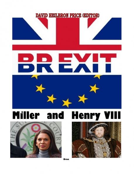 BREXIT MILLER & HENRY VIII