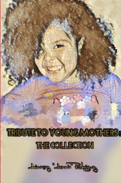 Tribute to Young Mothers