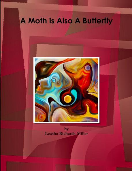 A Moth is Also A Butterfly