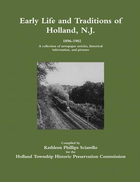 Early Life and Traditions of Holland N.J.  1896-1902