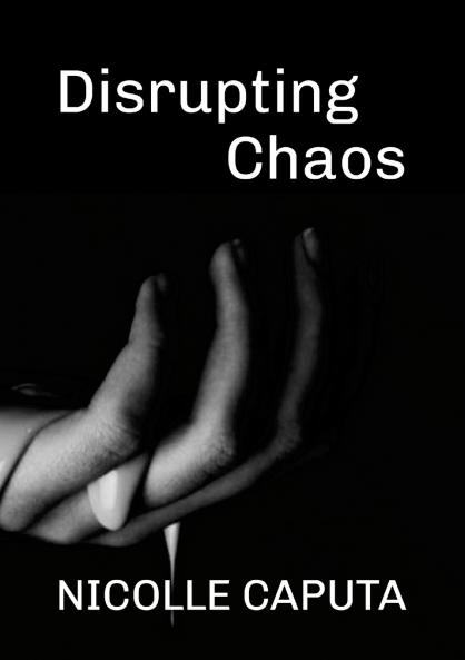 Disrupting Chaos