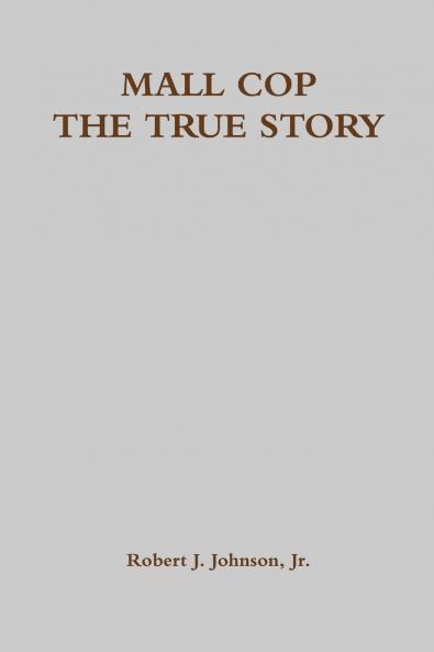MALL COP - THE TRUE STORY