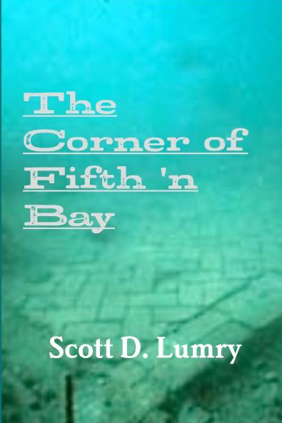 The Corner of Fifth 'n Bay