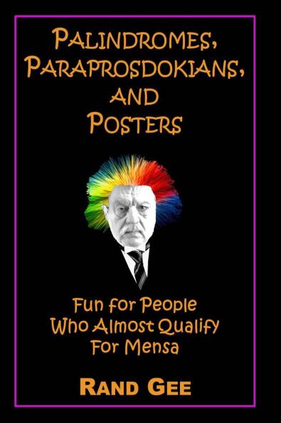 Palindromes Paraprosdokians and Posters