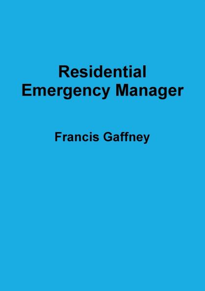 Residential Emergency Manager