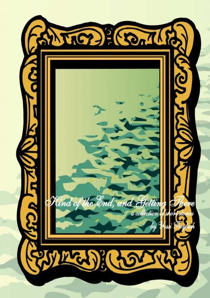 Kind of the End and Getting There