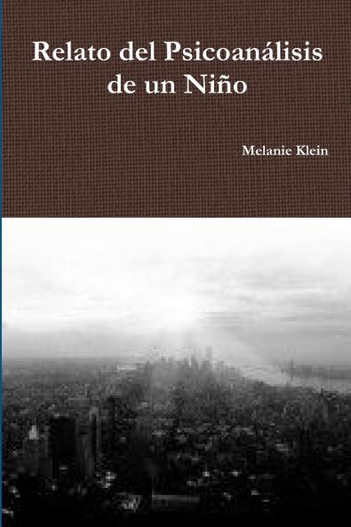 Relato del Psicoan��lisis de un Ni��o