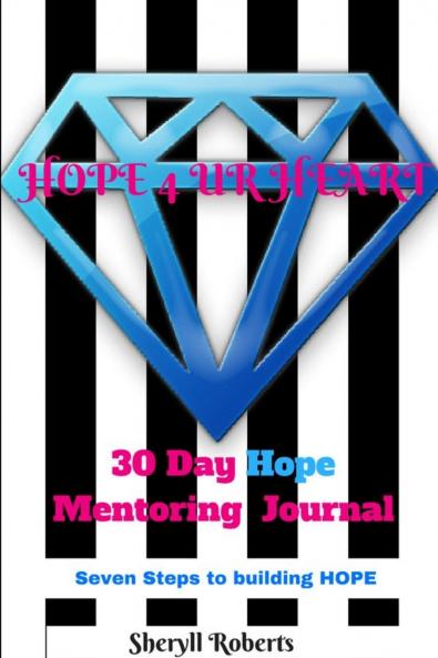 Seven Steps To Building Hope Journal