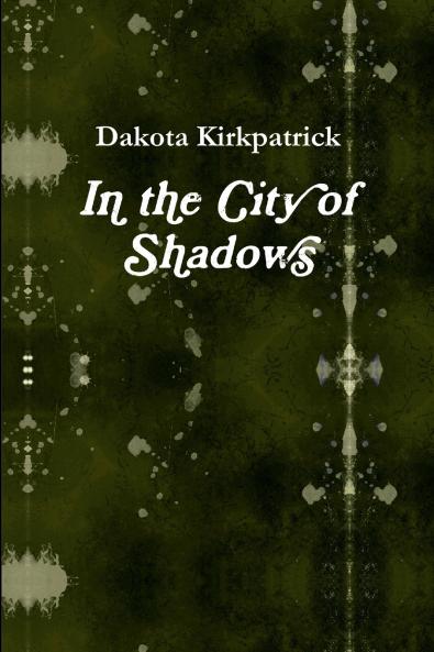 In the City of Shadows