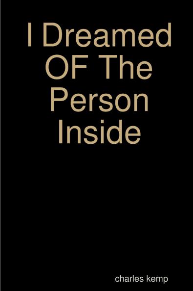 I Dreamed OF The Person Inside