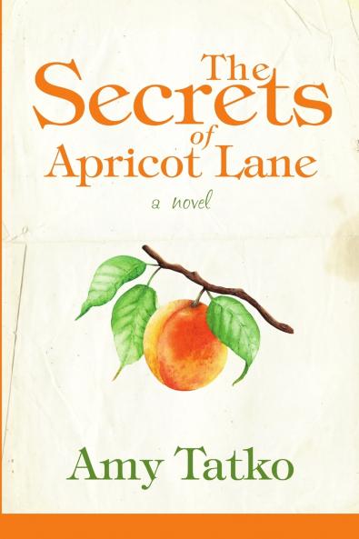 The Secrets of Apricot Lane