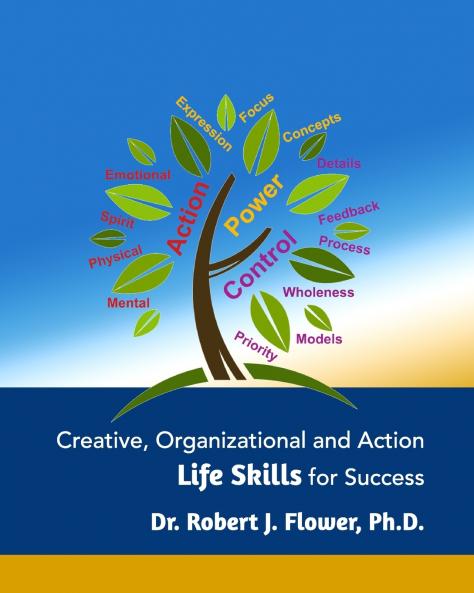 Creative Organizational and Action Life Skills for Success