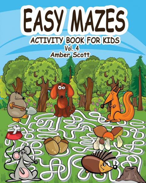 Easy Mazes Activity Book for Kids - Vol. 4