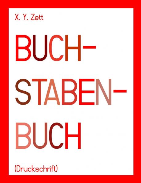 BUCHSTABENBUCH (Druckschrift)