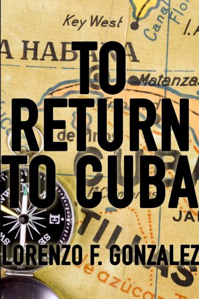To Return to Cuba