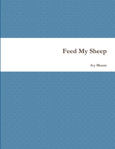 Feed My Sheep