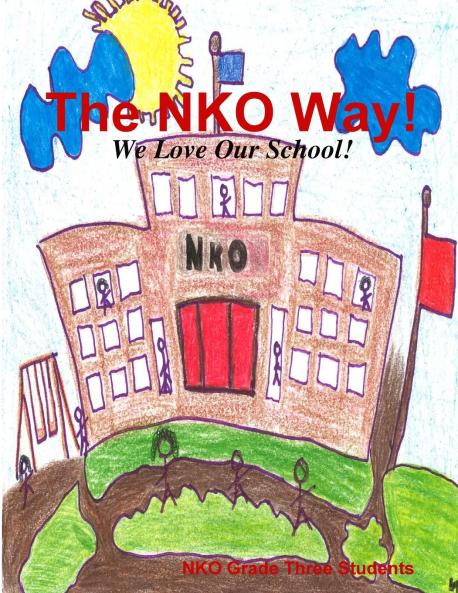 The NKO Way! We Love Our School