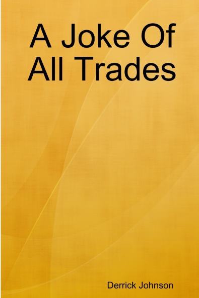 A Joke Of All Trades