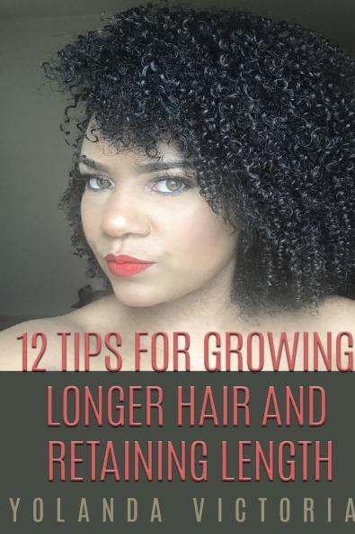 12 Tips for growing hair and retaining length (latest small version)