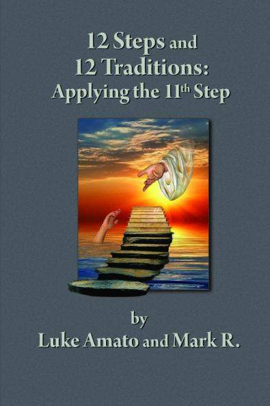 12 STEPS & 12 TRADITIONS