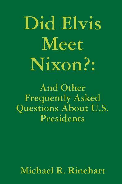 Did Elvis Meet Nixon?