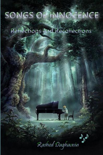 SONGS OF INNOCENCE Reflections and Recollections