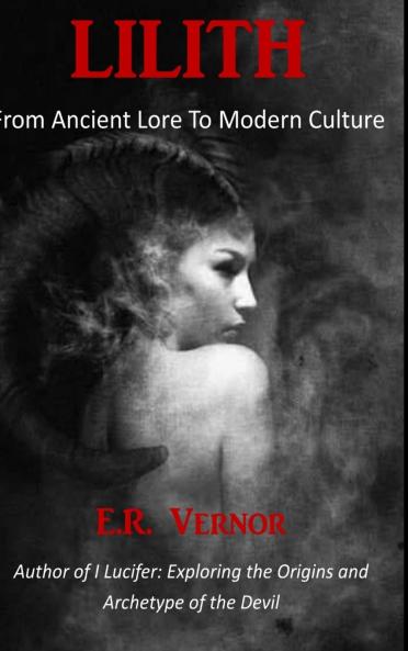 Lilith From Ancient Lore  To Modern Culture
