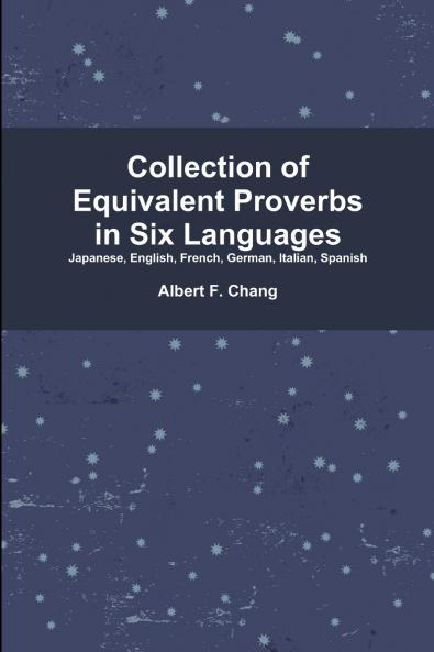 Collection of Equivalent Proverbs in Six Languages