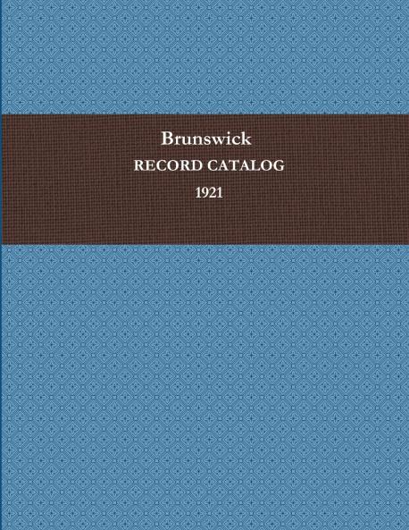 BRUNSWICK RECORD CATALOG 1921