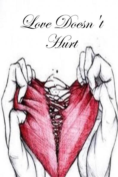 Love Doesn't Hurt