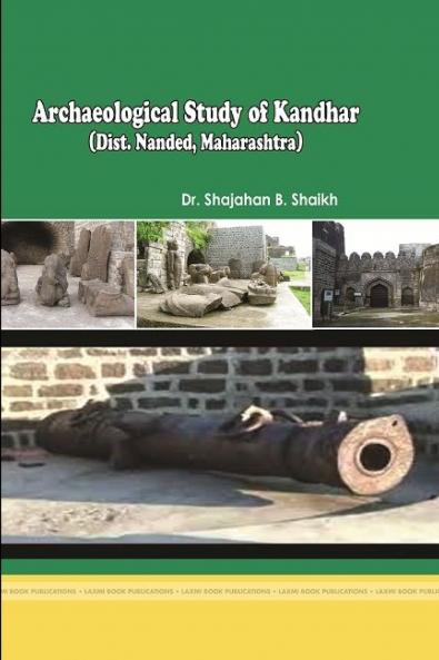 Archaeological Study of Kandhar (Dist. Nanded Maharashtra)