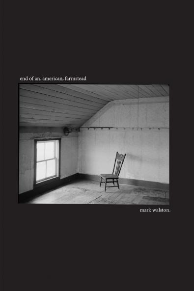 End of an American Farmstead