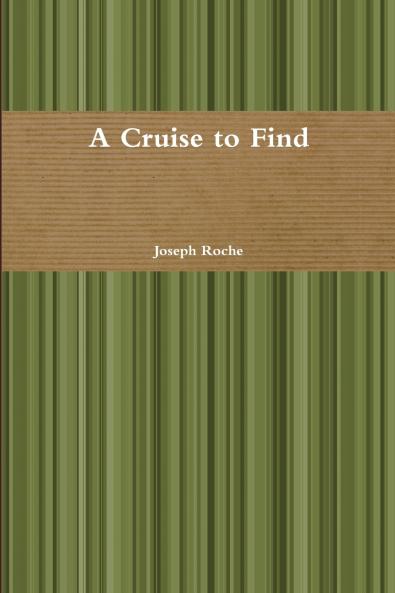 A Cruise to Find