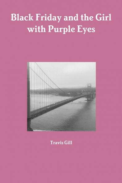 Black Friday and the Girl with Purple Eyes