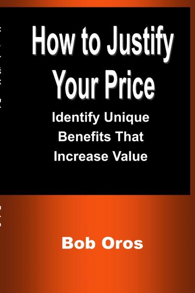 How to Justify Your Price