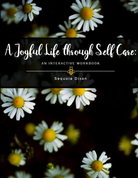 A Joyful Life through Self Care