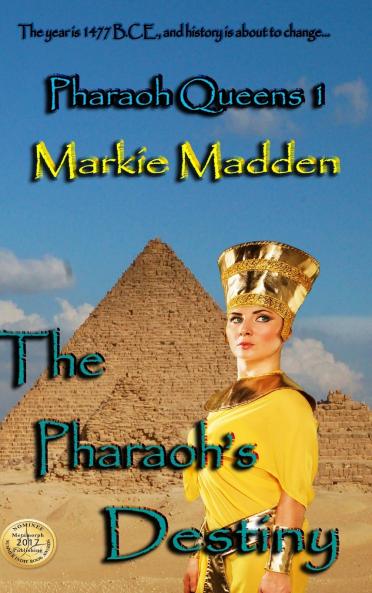 The Pharaoh's Destiny (Pharaoh Queens 1)