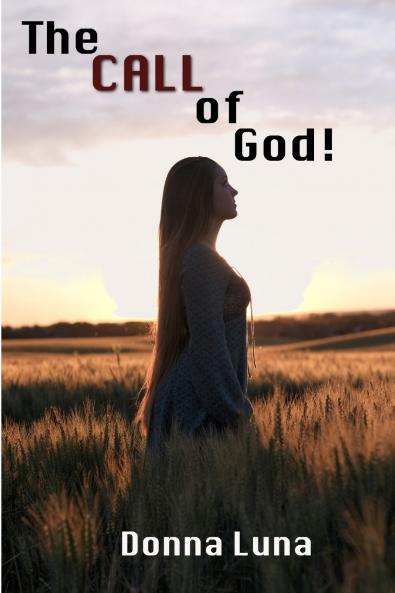 THE CALL OF GOD!