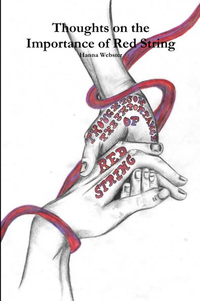 Thoughts on the Importance of Red String