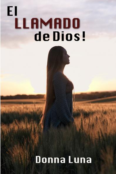 EL LLAMADO DE DIOS!