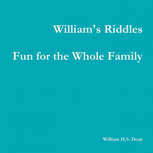 William's Riddles Fun for the Whole Family