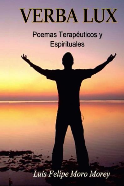 Verba Lux Poemas Terapéuticos y Espirituales